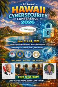 4th Annual Hawaii Cybersecurity Conference Pomotional Poster