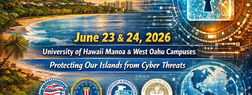 4th Annual Hawaii Cybersecurity Conference Pomotional Poster